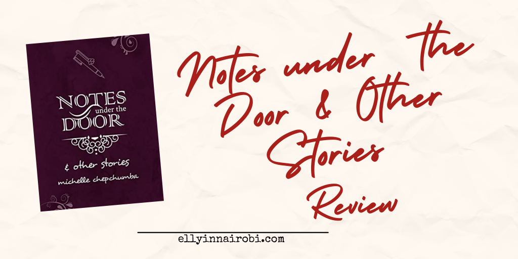 Notes Under the Door & Other Stories – Book&nbsp;Review