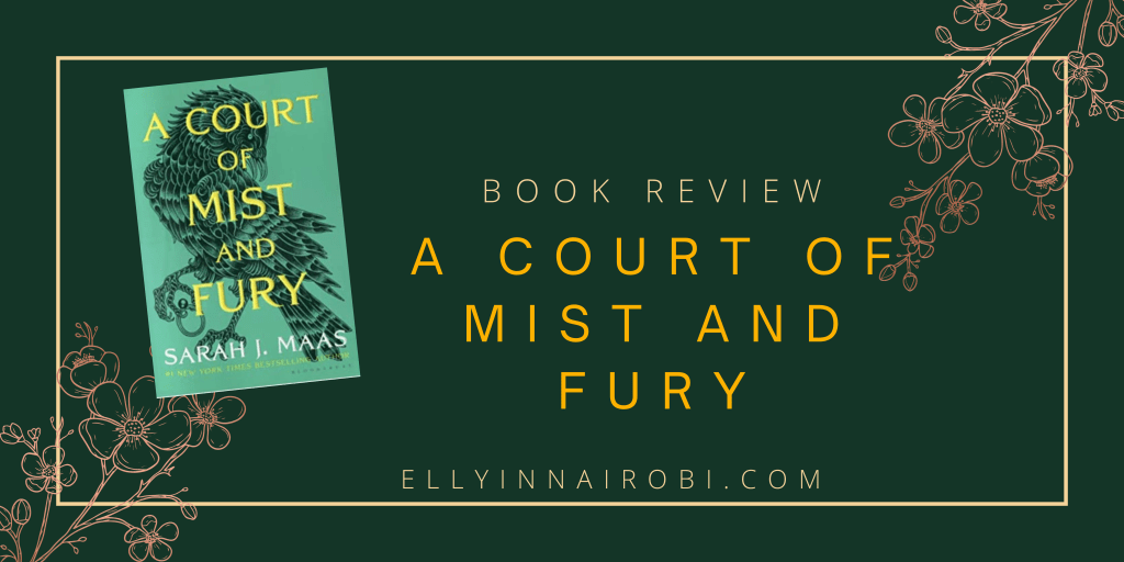 A Court of Mist and Fury – Book&nbsp;Review