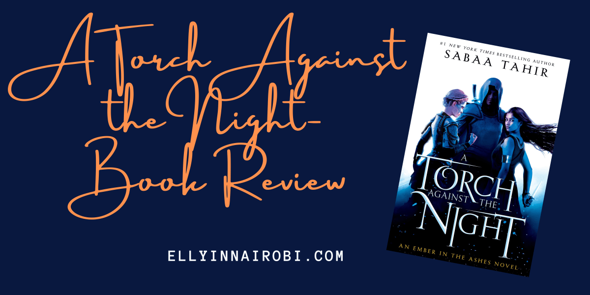 A Torch Against the Night – Review – Book Reviews | Fiction