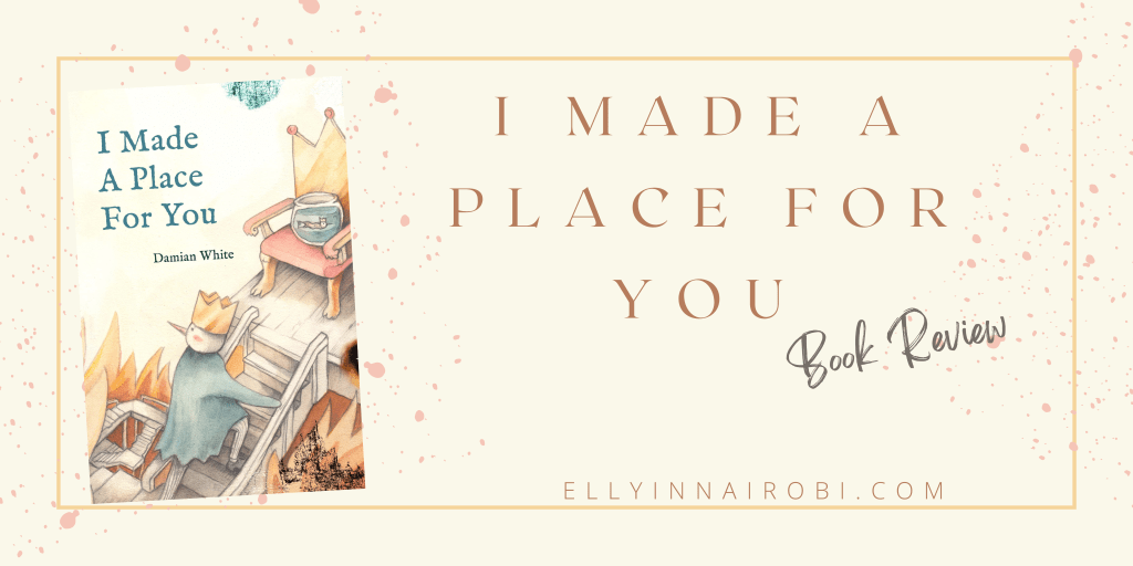 I Made A Place For You – Book&nbsp;Review