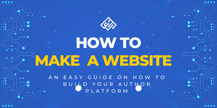 an easy guide on how to make a website
