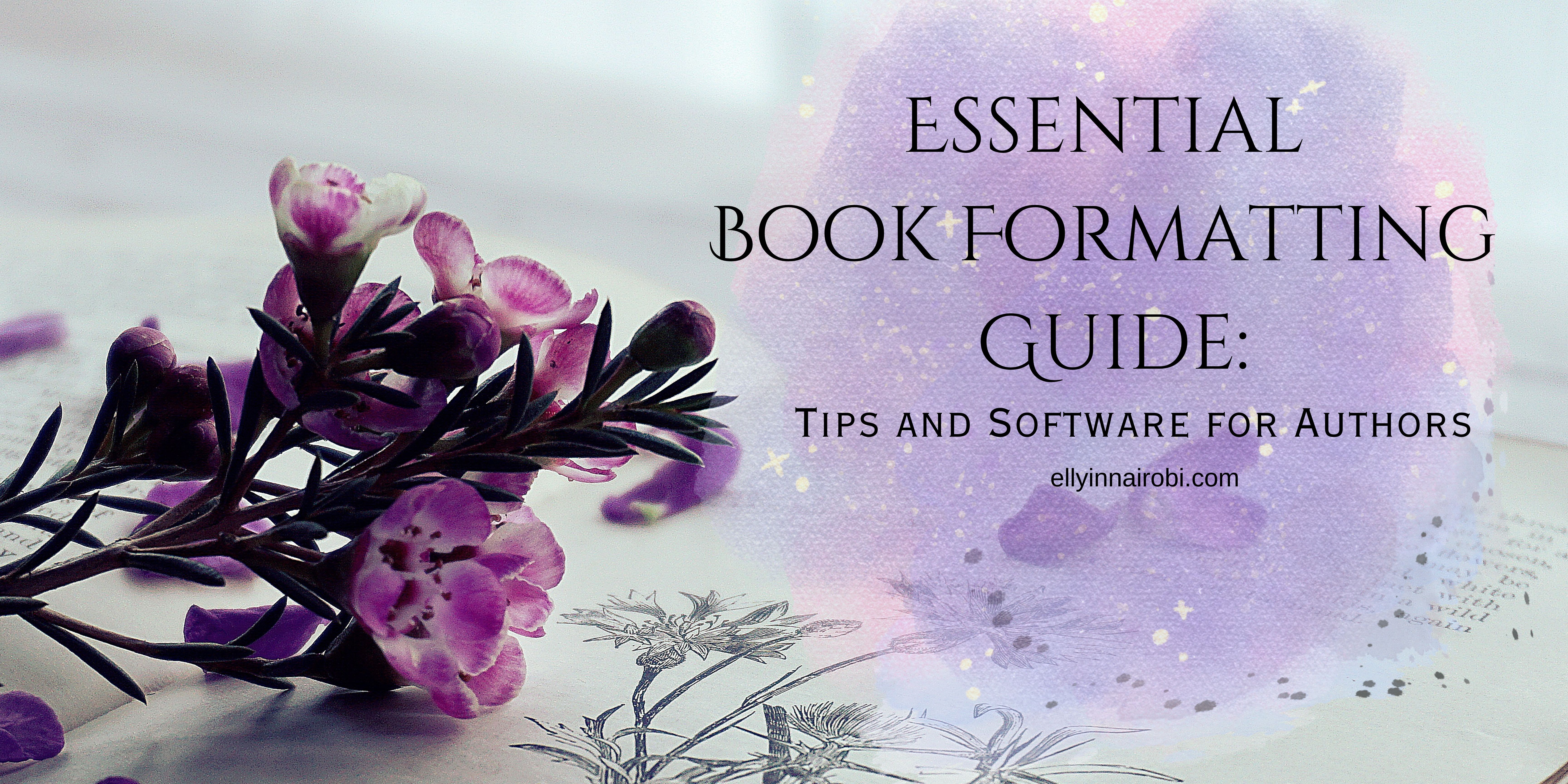 Essential Book Formatting Guide: Tips and Software for Authors ...